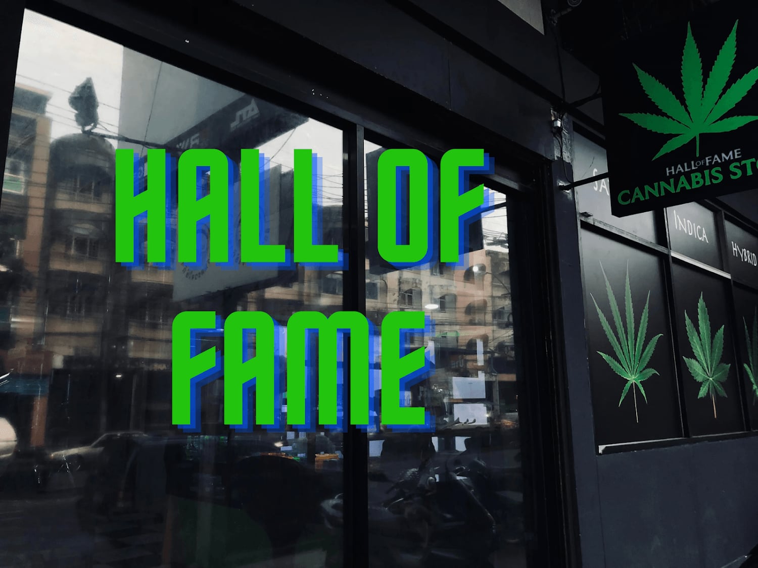 Hall Of Fame Cannabis